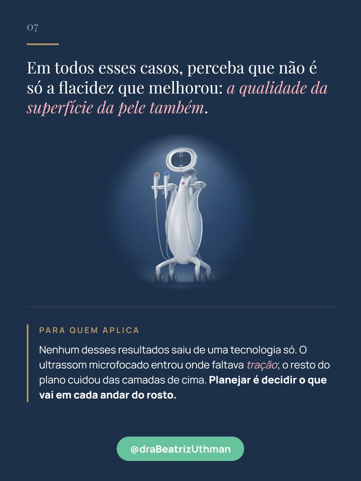 Lâmina de síntese com o equipamento Ultraformer MPT: não foi só a flacidez que melhorou, a qualidade da superfície da pele também