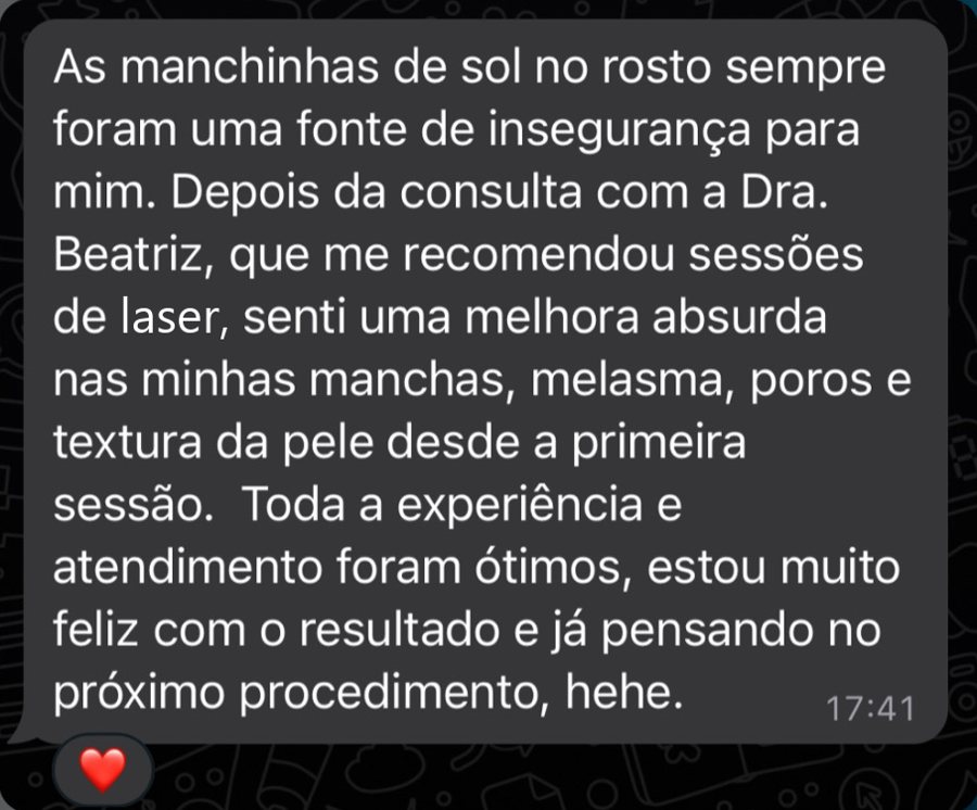 Mensagem de uma paciente sobre a melhora das manchas, do melasma, dos poros e da textura da pele